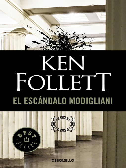 Title details for El escándalo Modigliani by Ken Follett - Wait list